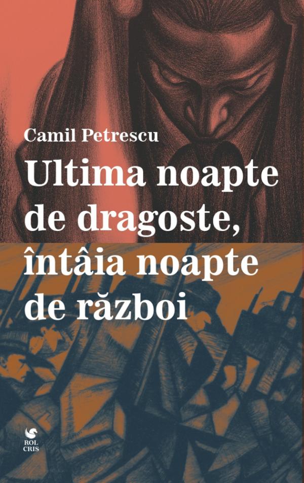 Coperta cărții Ultima noapte de dragoste, intaia noapte de razboi