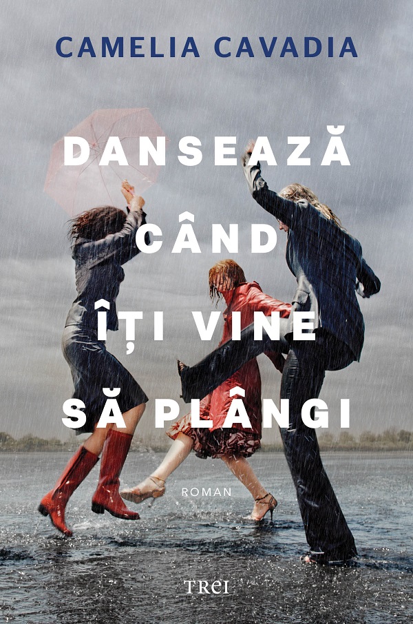 Coperta cărții Danseaza cand iti vine sa plangi